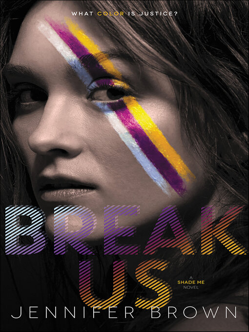 Title details for Break Us by Jennifer Brown - Wait list